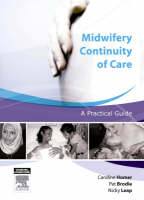 Midwifery Continuity of Care - Caroline Homer, Pat Brodie, Nicky Leap