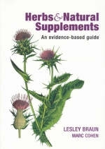 Herbs and Natural Supplements - Professor Lesley Braun, Marc Cohen