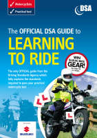 The Official DSA Guide to Learning to Ride -  Driving Standards Agency