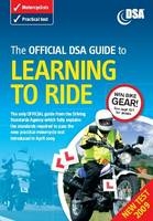 The Official DSA Guide to Learning to Ride -  Driving Standards Agency