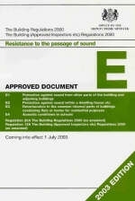 The Building Regulations 1991 Approved Document E Resistance to Passage of Sound E1 Airborne Sound (Walls); E2 Airborne Sound (Floors and Stairs); E3 Impact Sound (Floors and Stairs) -  The Stationery Office,  Great Britain Department of the Environment,  Great Britain Welsh Office