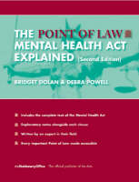 The Mental Health Act Explained - Bridget Dolan, Debra Powell