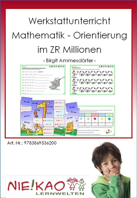 Werkstattunterricht Mathematik - Orientierung im ZR Millionen - Birgit Ammesdörfer