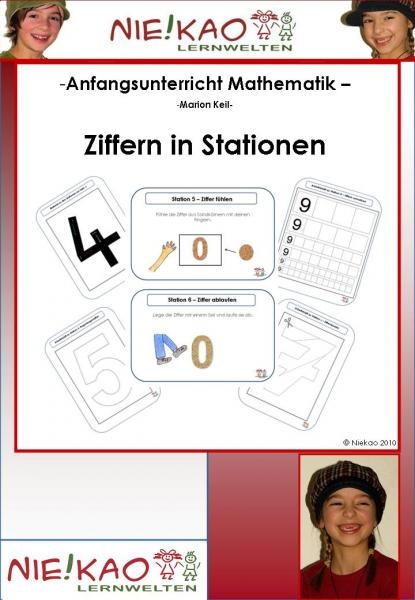 Anfangsunterricht Mathematik - Ziffern in Stationen - Marion Keil