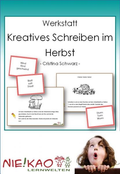 Werkstatt - Kreatives Schreiben im Herbst - Udo Kiel, Christina Schwarz