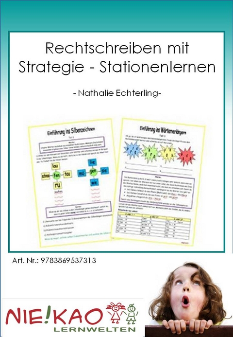Rechtschreiben mit Strategie - Stationenlernen - Nathalie Echterling