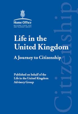 Life in the United Kingdom -  Great Britain: Home Office