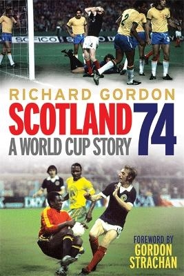 Scotland '74 - Richard Gordon