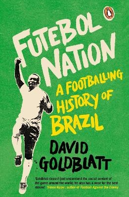 Futebol Nation - David Goldblatt