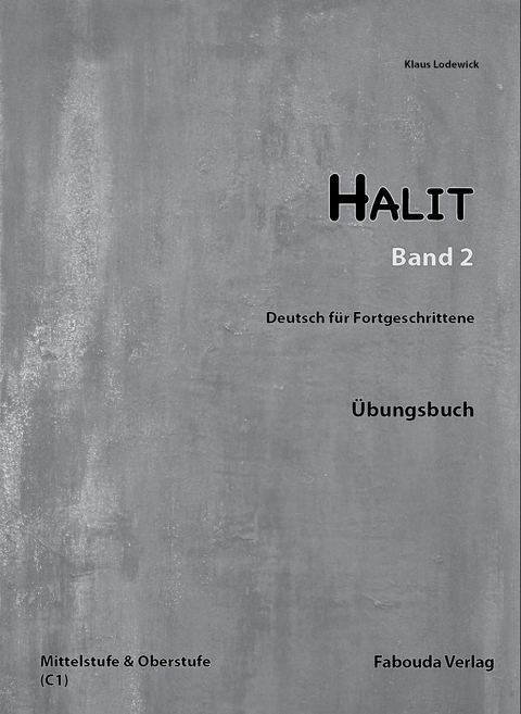 Halit Band 2, Übungsbuch - Klaus Lodewick