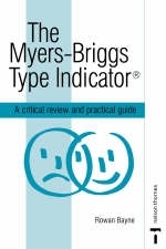 The Myers-briggs Type Indicator - Rowan Bayne