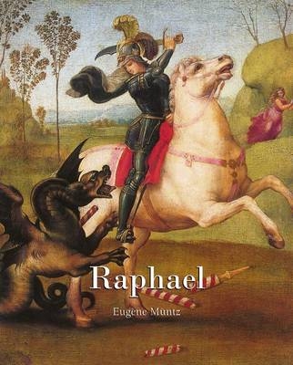Raphael - Eugène Müntz