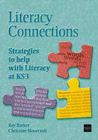 Literacy Connections - Ray Barker, Christine Moorcroft