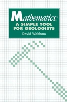 Mathematics: a Simple Tool for Geologists - D. Waltham