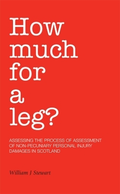 How Much For A Leg? - William J. Stewart