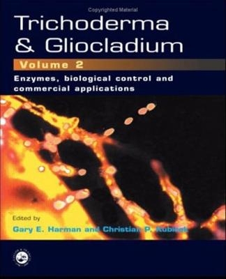 Trichoderma And Gliocladium, Volume 2 - 