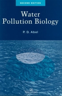 Water Pollution Biology - P.D. Abel