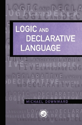 Logic And Declarative Language - M. Downward