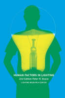Human Factors in Lighting, Second Edition - Peter Robert Boyce