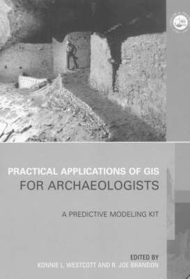 Practical Applications of GIS for Archaeologists - 