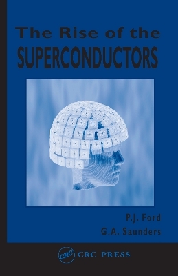 The Rise of the Superconductors - P.J. Ford