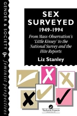 Sex Surveyed, 1949-1994 - Liz Stanley