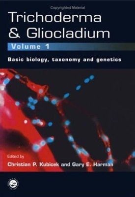 Trichoderma And Gliocladium. Volume 1 - 