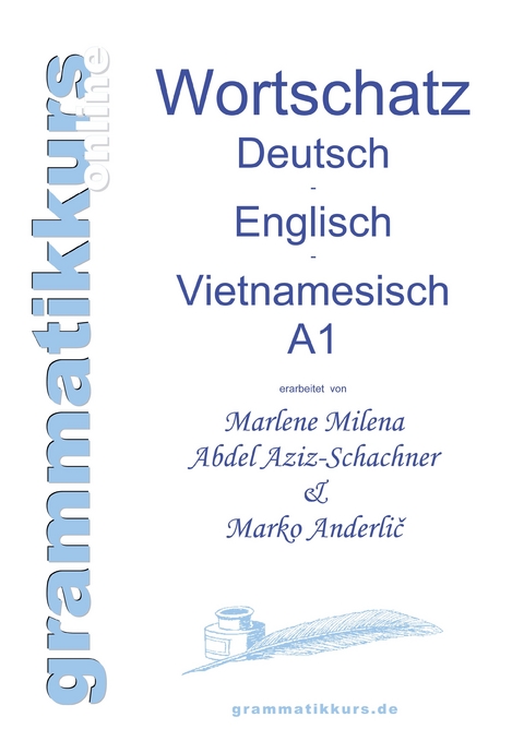 Wörterbuch Deutsch - Englisch -Vietnamesisch A1 -  Marlene Abdel Aziz - Schachner,  Marko Anderli?