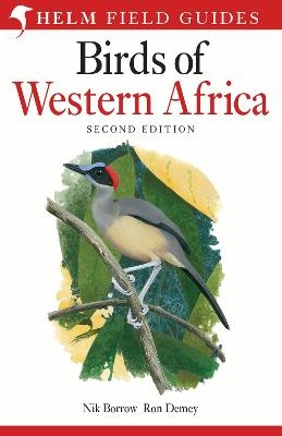 Field Guide to Birds of Western Africa - Nik Borrow