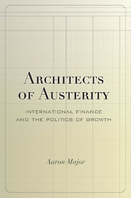 Architects of Austerity - Aaron Major