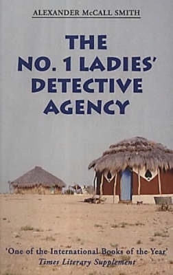 No.1 Ladies' Detective Agency - Alexander McCall Smith