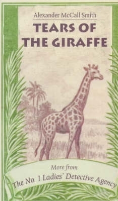 Tears of the Giraffe - Alexander McCall Smith