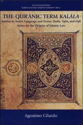 The Qur'anic Term Kalala - Agostino Cilardo