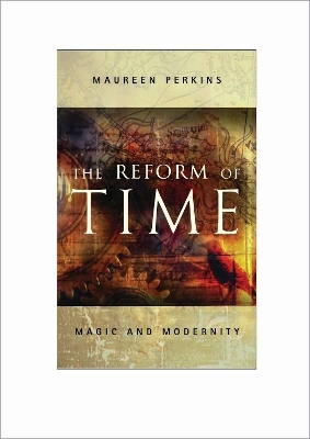 The Reform of Time - Maureen Perkins