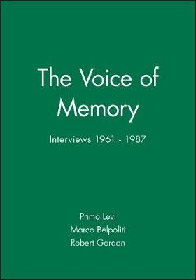 The Voice of Memory - Primo Levi