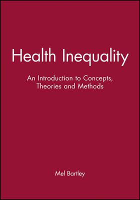 Health Inequality - Mel Bartley