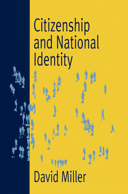 Citizenship and National Identity - Alexander Miller