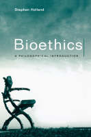 Bioethics - Stephen Holland
