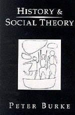 History and Social Theory - Peter Burke