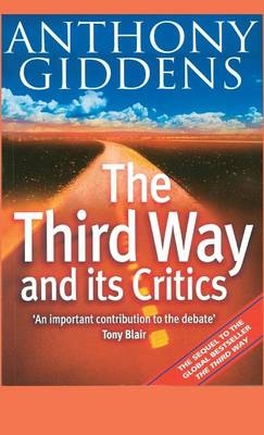 The Third Way and Its Critics - A Giddens