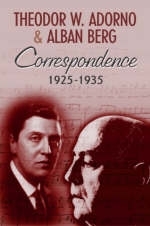 Correspondence 1925-1935 - Theodor W. Adorno, Alban Berg