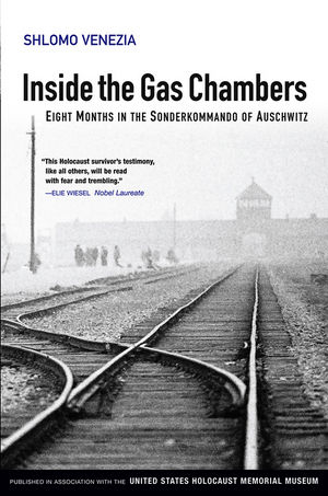 Inside the Gas Chambers - Shlomo Venezia