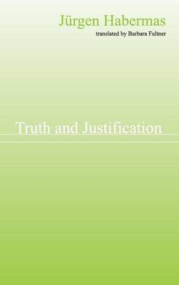 Truth and Justification - Jürgen Habermas