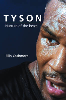 Mike Tyson - Ellis Cashmore