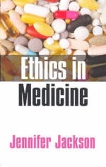 Ethics in Medicine - Jennifer Jackson