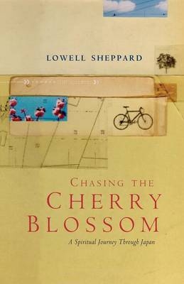 Chasing the Cherry Blossom - Lowell Sheppard
