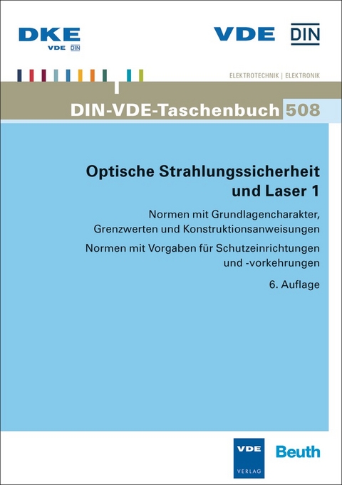 Optische Strahlungssicherheit und Laser 1