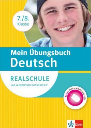 Mein Übungsbuch Deutsch 7./8. Klasse
