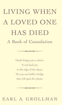 Living When A Loved One Has Died - Earl A. Grollman