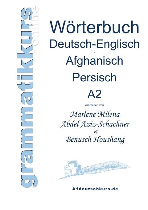 Wörterbuch Deutsch-Englisch-Afghanisch-Persisch Niveau A2 -  Marlene Milena Abdel Aziz-Schachner,  Benusch Houshang